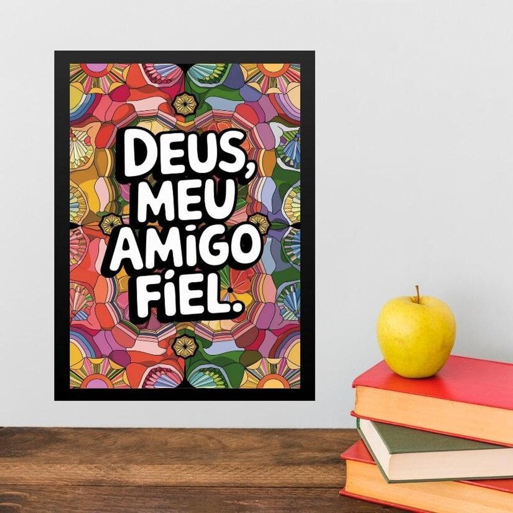 Quadro Deus Meu Amigo Fiel 45X34Cm