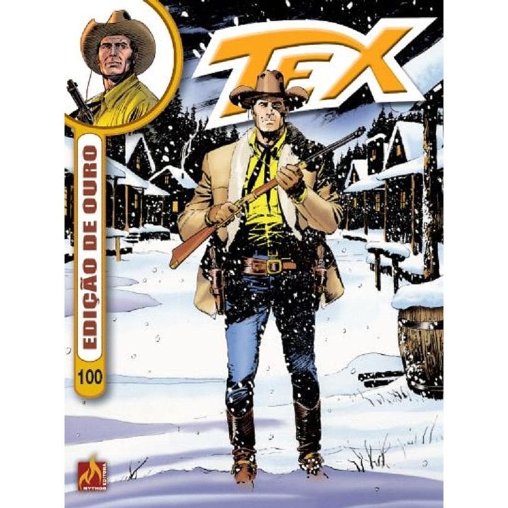 Tex Ouro formato italiano vol. 100: Intriga no Klondike / Onde mora o medo