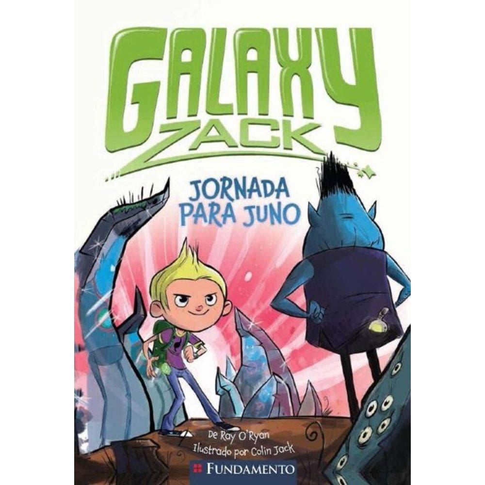 Galaxy Zack - Jornada Para Juno