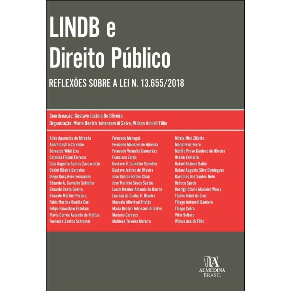 Lindb E Direito Público - Reflexões Sobre A Lei N. 13.655/2018