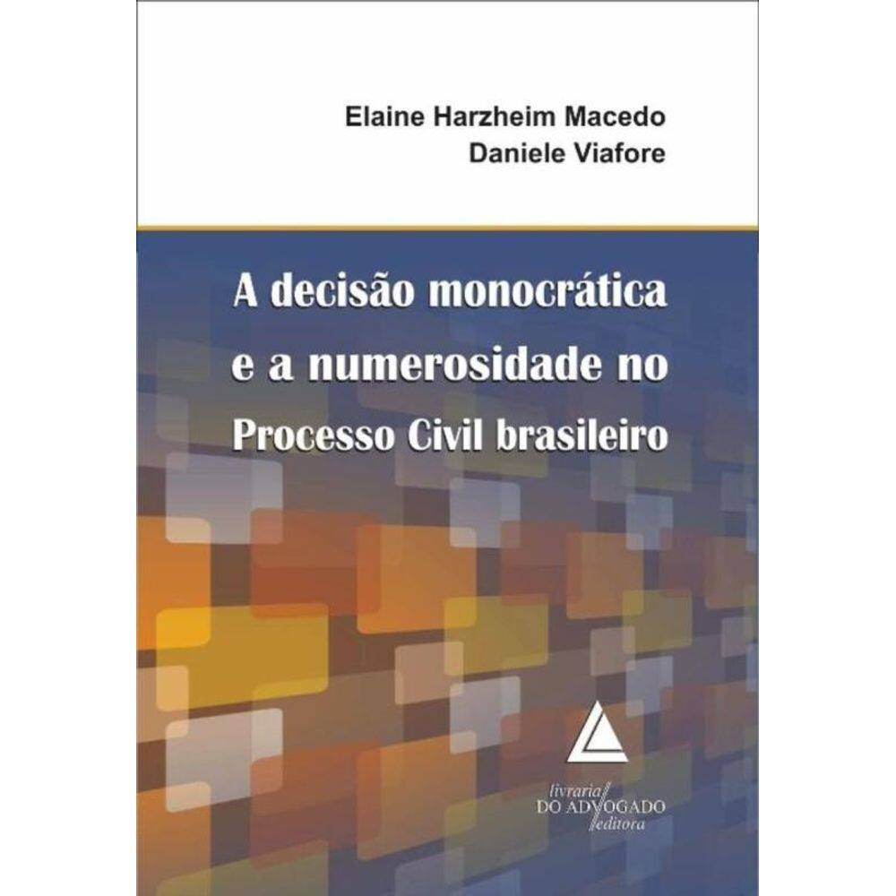 Decisao Monocratica E A Numerosidade No Processo C