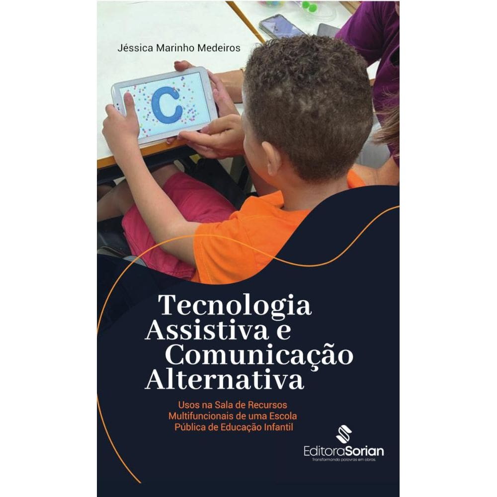 Tecnologia assistiva e comunicação alternativa:usos na sala de recursos multifuncionais de uma escola pública de educação infantil