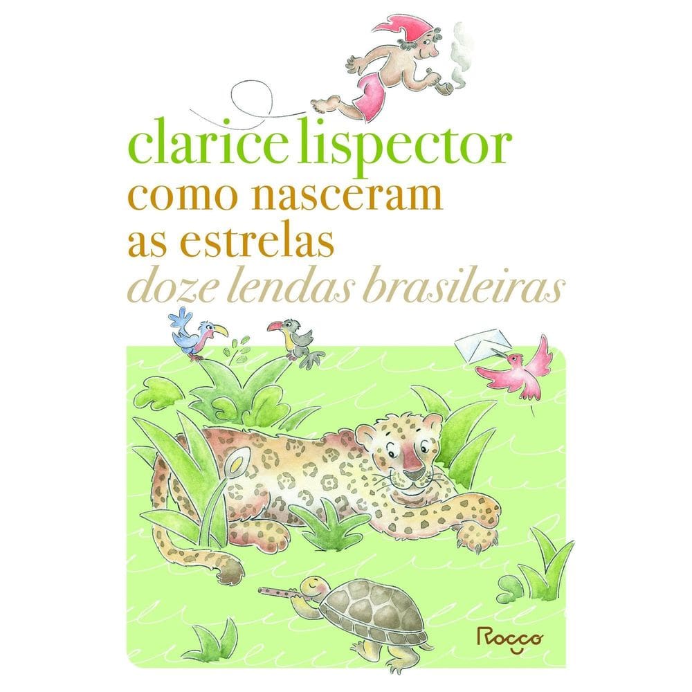 Como Nasceram as Estrelas - Doze Lendas Brasileiras