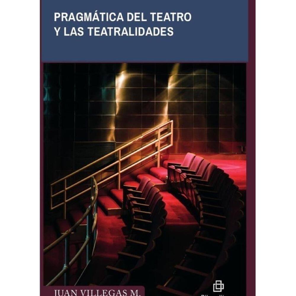 Pragmática del teatro y las teatralidades - Espanhol