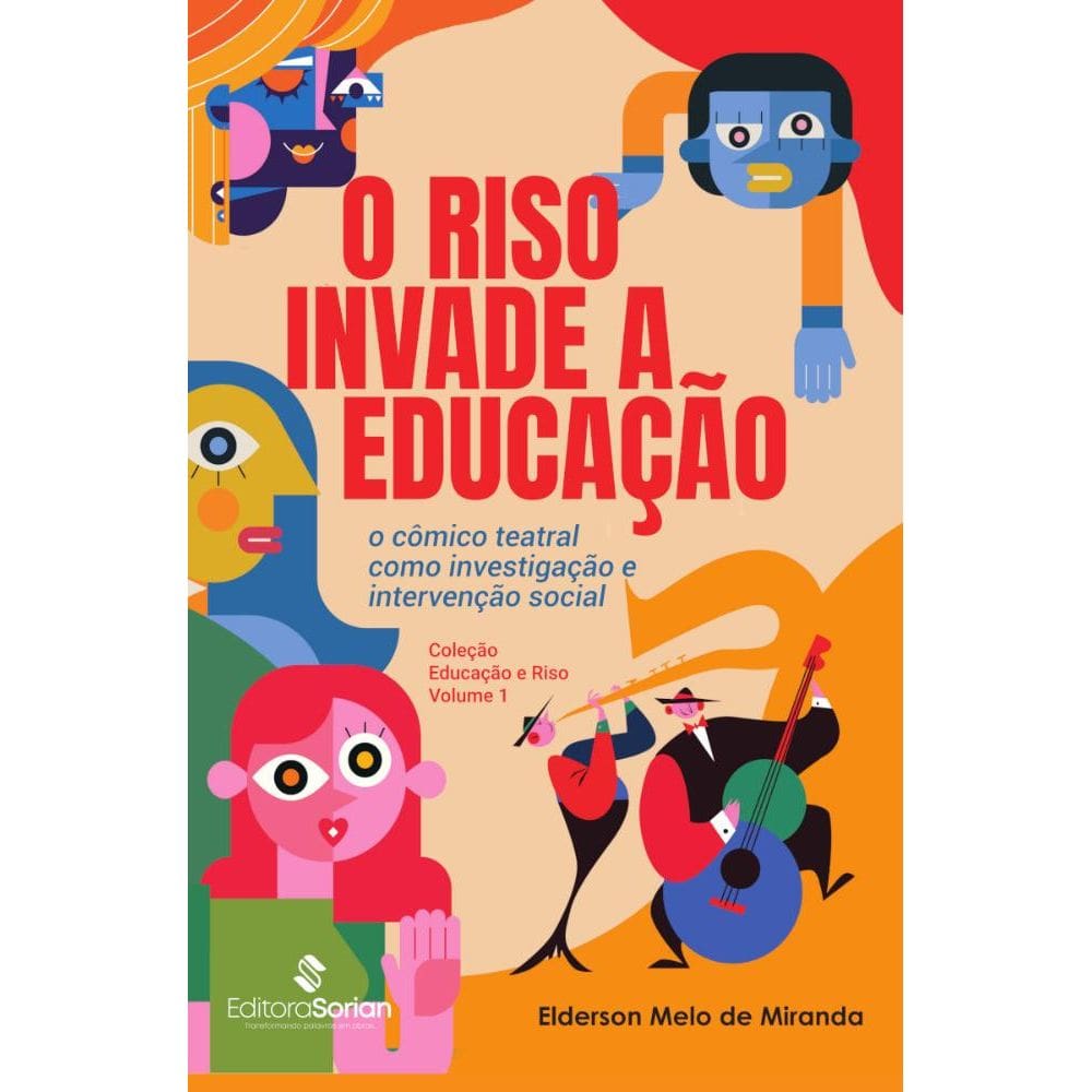 O riso invade a educação:o cômico teatral como investigação e intervenção social