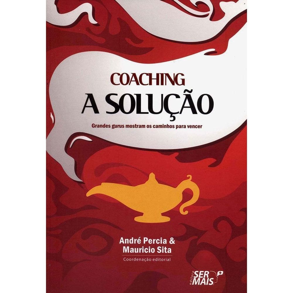 Coaching a Soluçãoxgrandes Gurus Mostram Os Caminhos Para Vencer