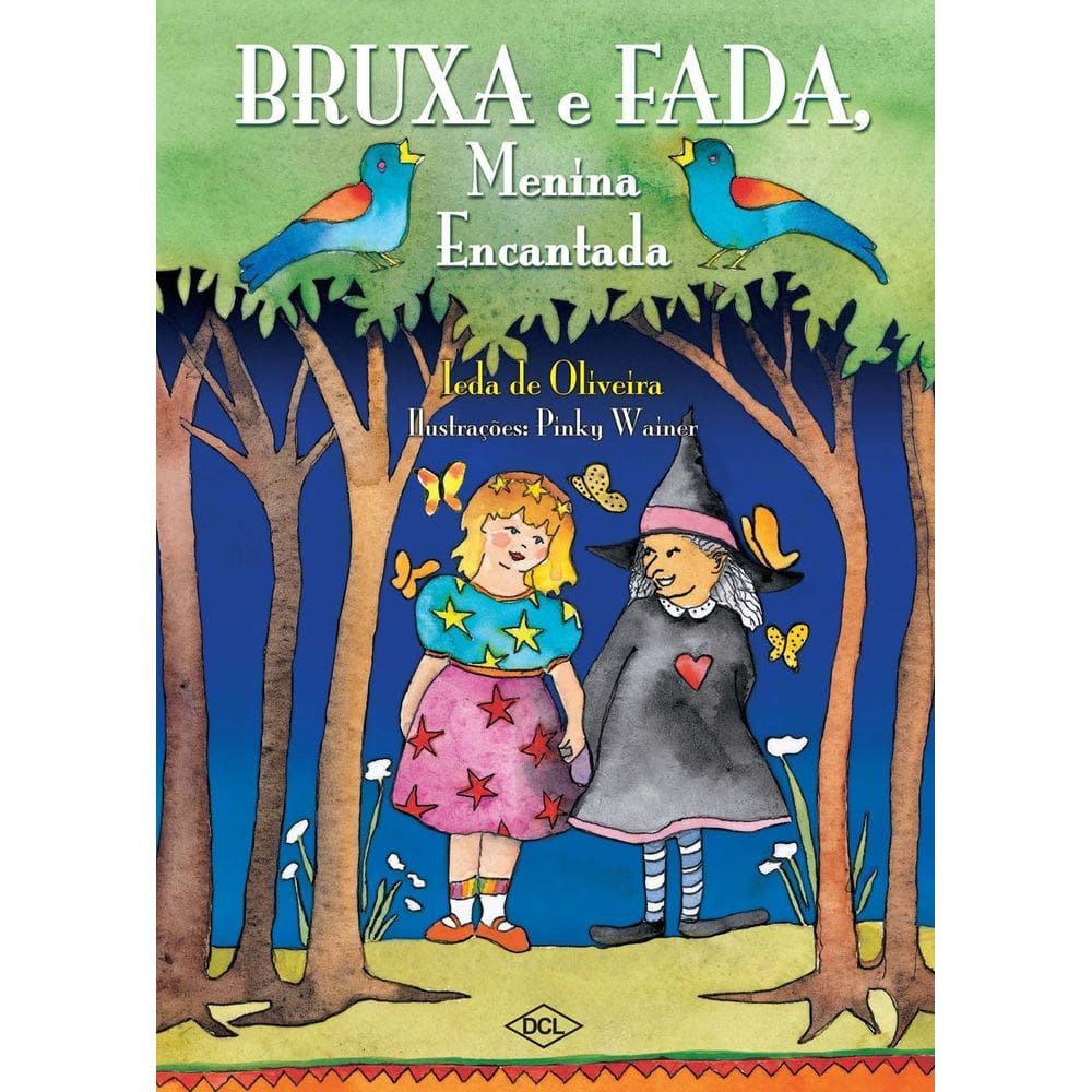 Bruxa e Fada, Menina Encantada