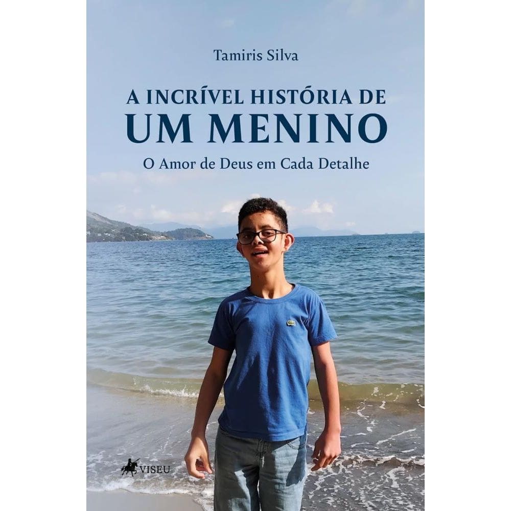 A Incrível História de um Menino: O Amor de Deus em Cada Detalhe