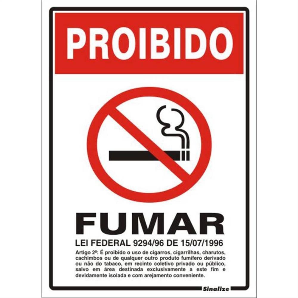 Placa de Poliestireno Auto-Adesiva 20x30cm Proibido Fumar Lei 9294/96 - 250 AW - SINALIZE