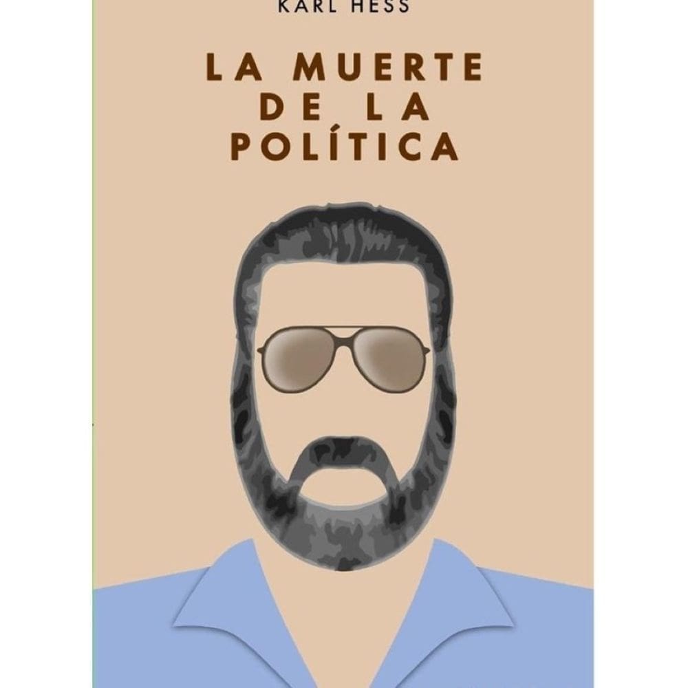 La muerte de la política  - Espanhol