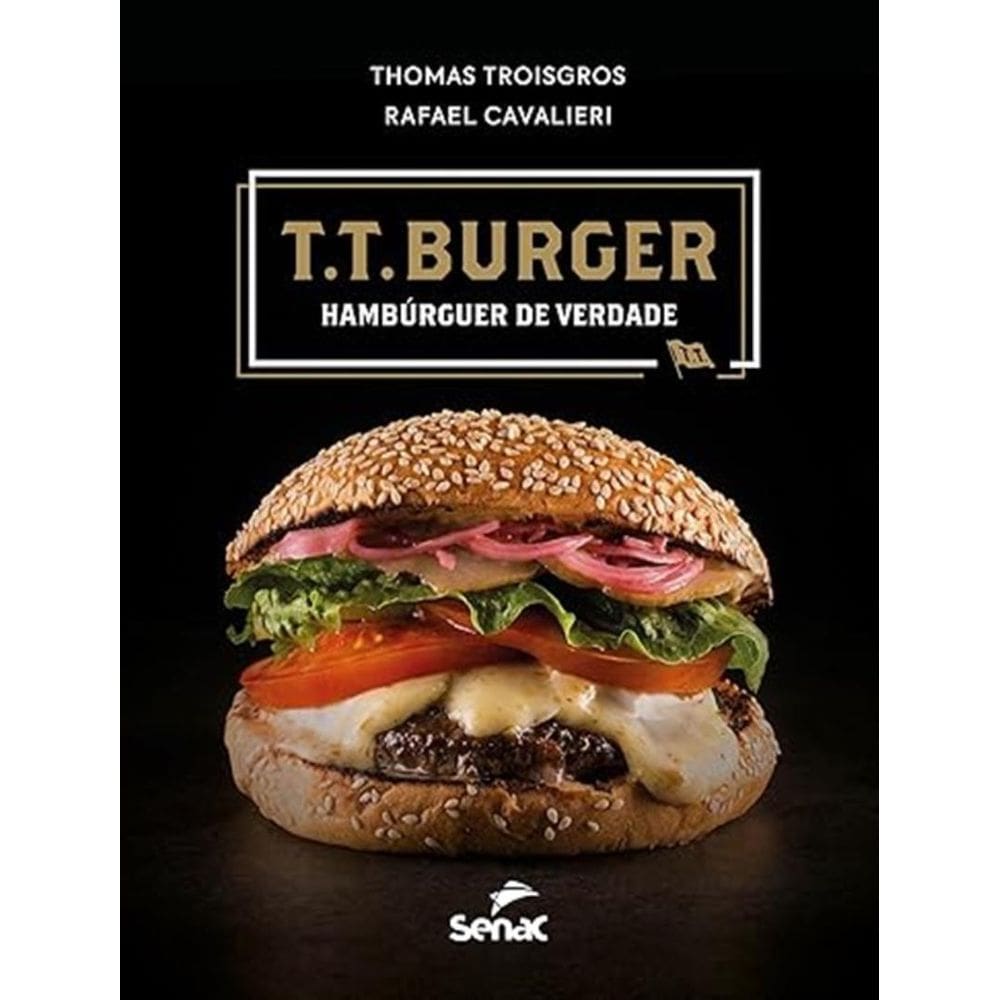 T.T. Burger - Hamburguer De Verdade
