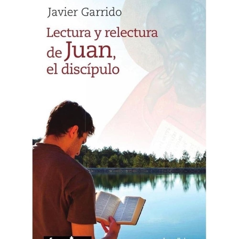 Lectura y relectura de Juan, el discípulo - Espanhol