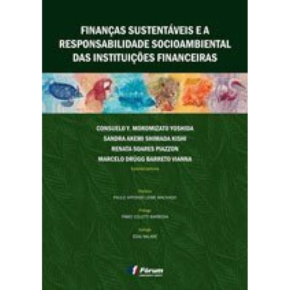Finanças Sustentáveis E A Responsabilidade Socioambiental Das Instituições Financeiras
