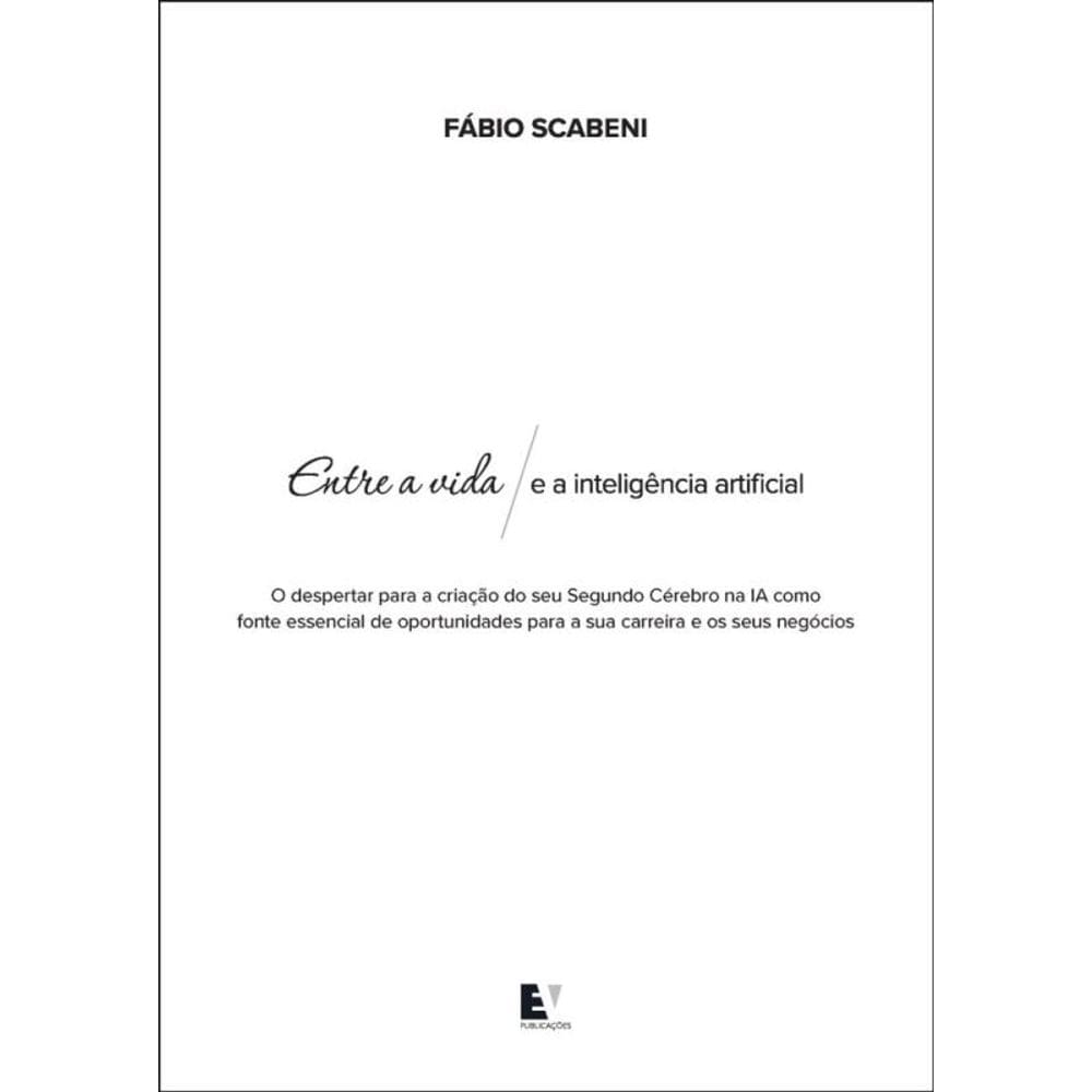Entre A Vida E A Inteligência Artificial