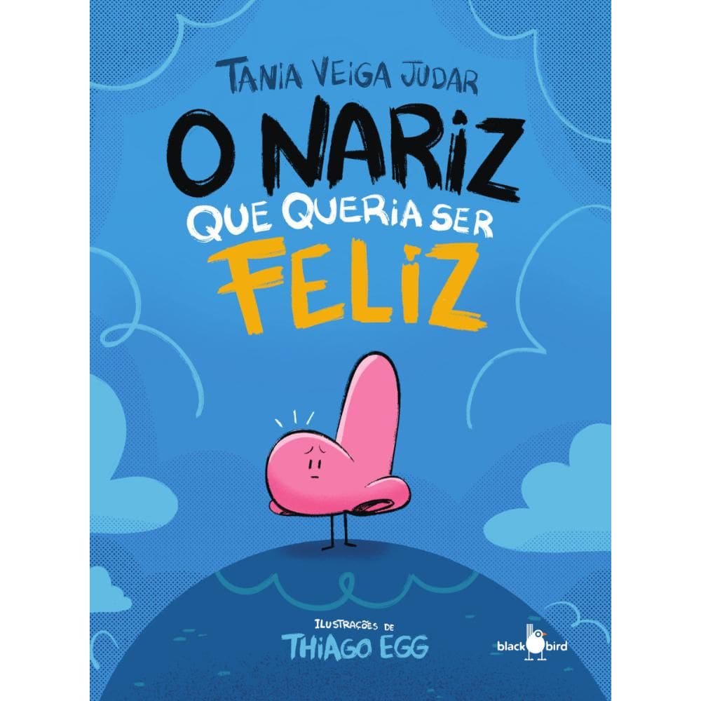 O nariz que queria ser feliz