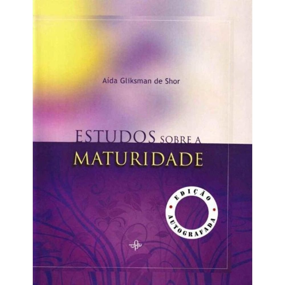Estudos Sobre a Maturidade
