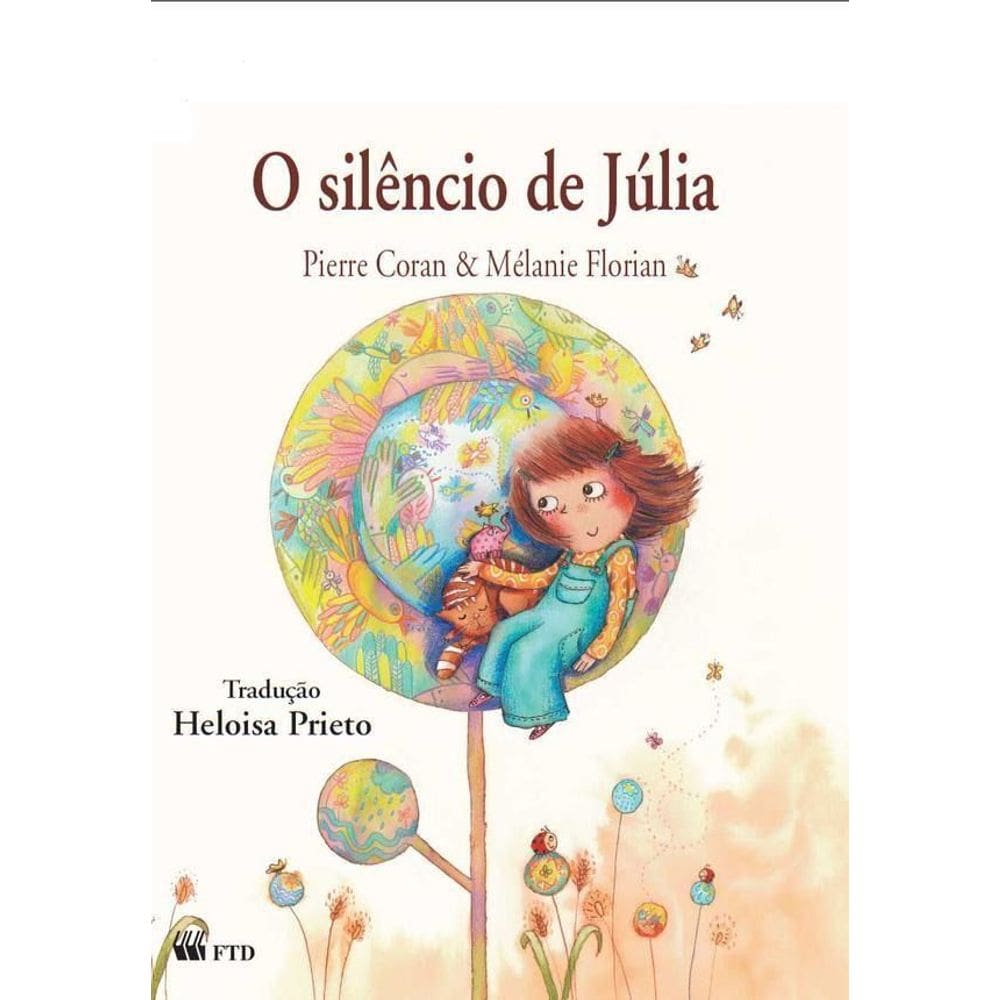 Silêncio de Júlia Colecao Arca de Noe, O