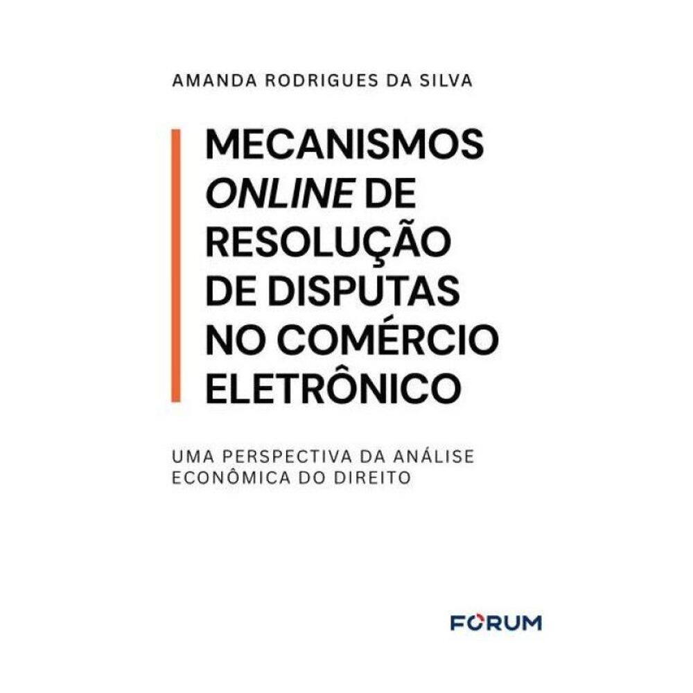 Mecanismos Online De Resolução De Disputas No Comércio Eletrônico