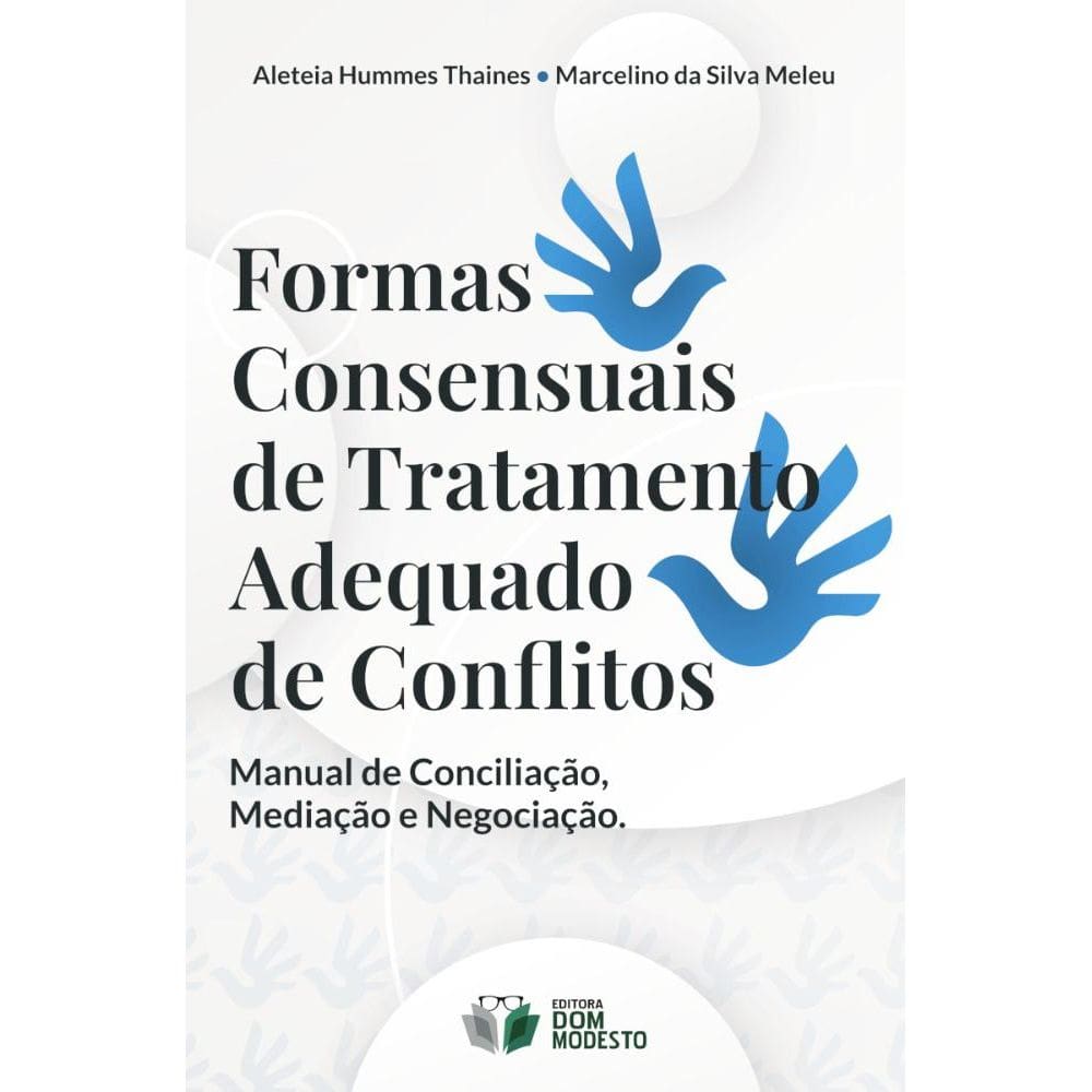 Formas consensuais de tratamento adequado de conflitos