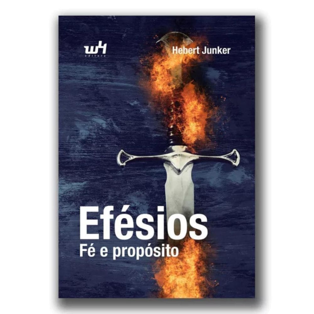Livro Efésios - Fé E Propósito, Estudo Bíblico E Devocional