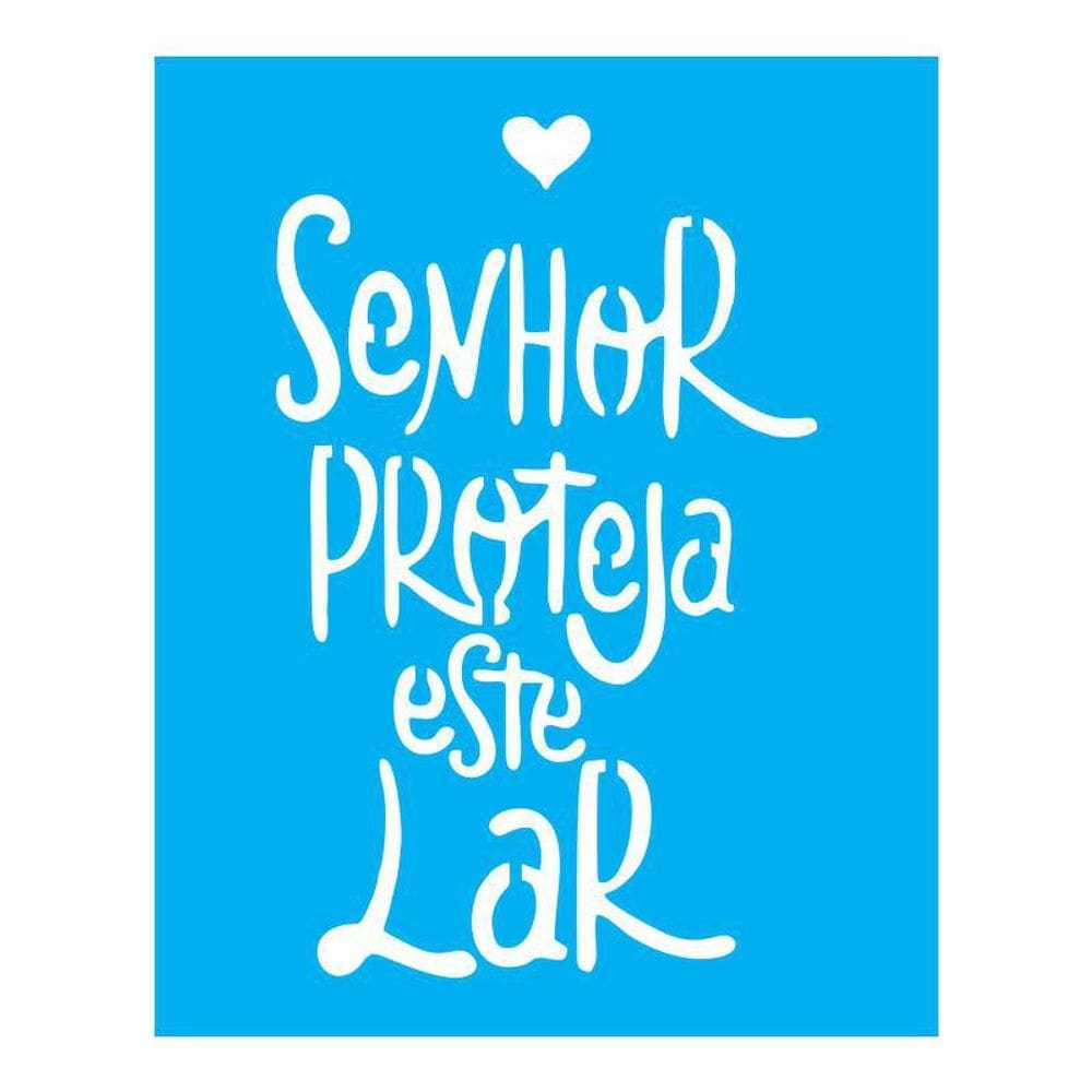 Stencil Tamako Senhor Proteja Este Lar - 20X25Cm - Ref B346
