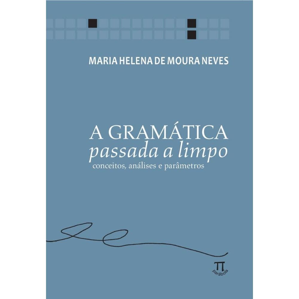 A gramática passada a limpo