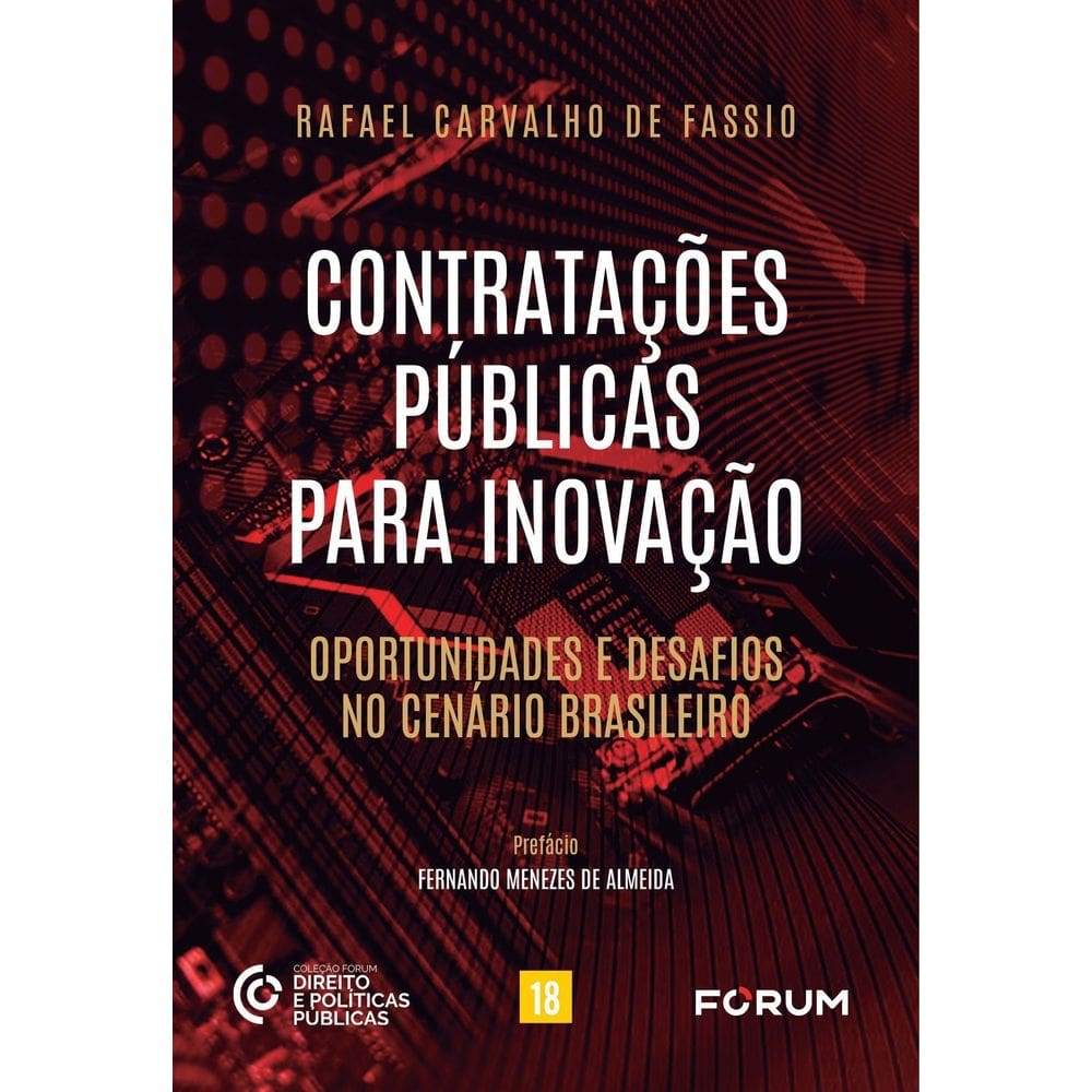 Contratações Públicas Para Inovação - Oportunidades e Desafios no Cenário Brasileiro - 01Ed/25