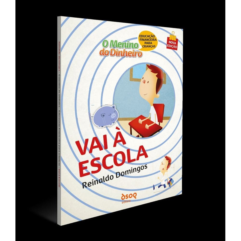 O Menino do Dinheiro - Vai à Escola