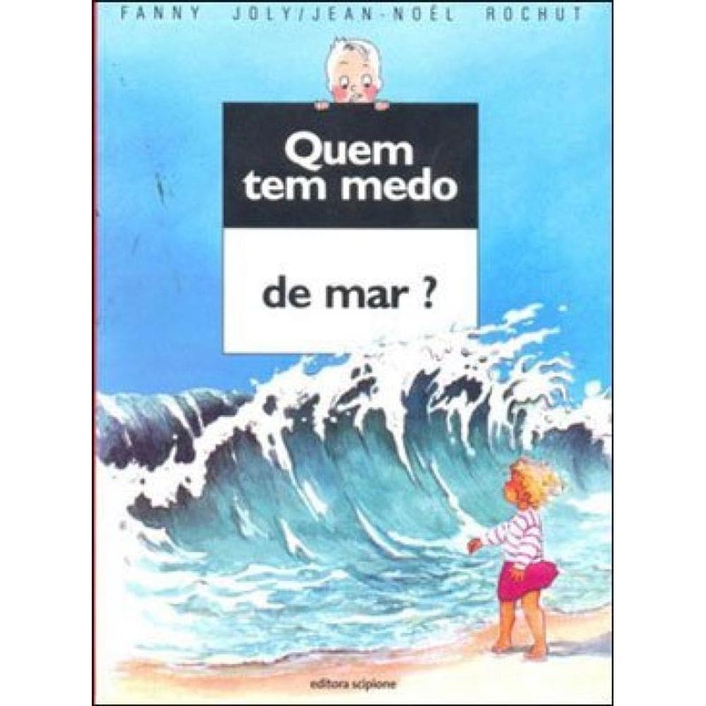 Quem Tem Medo De Mar?