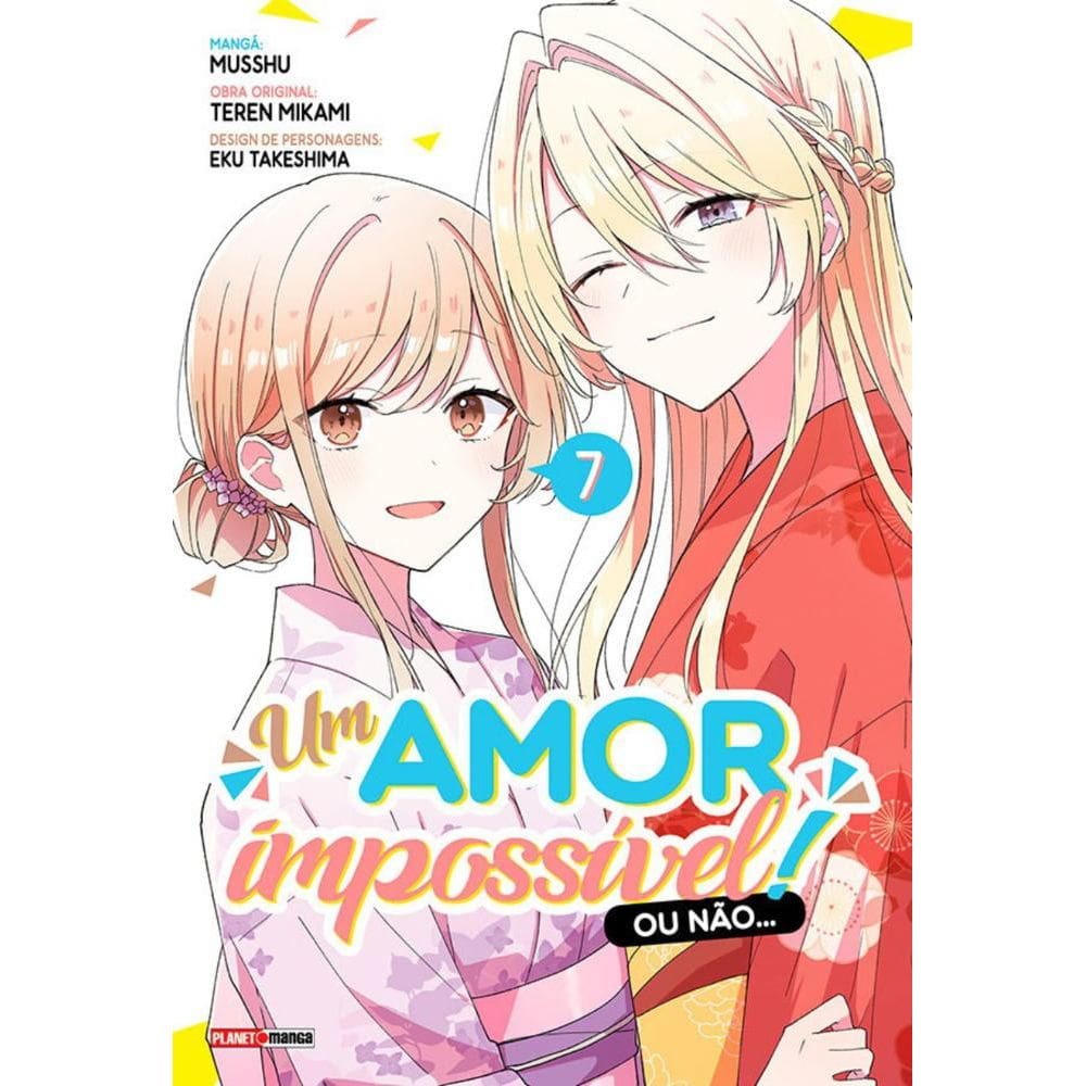 Um Amor Impossível! Ou Não... 07