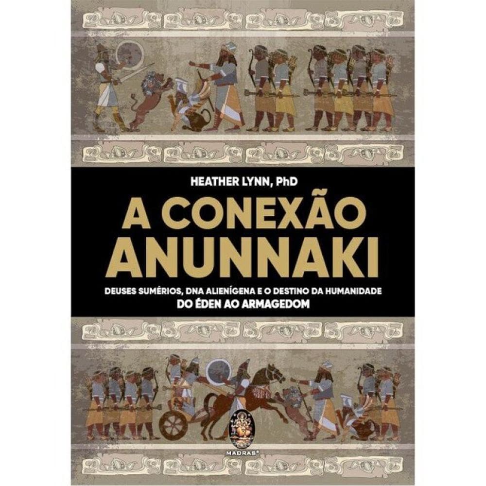 A Conexão Anunnaki