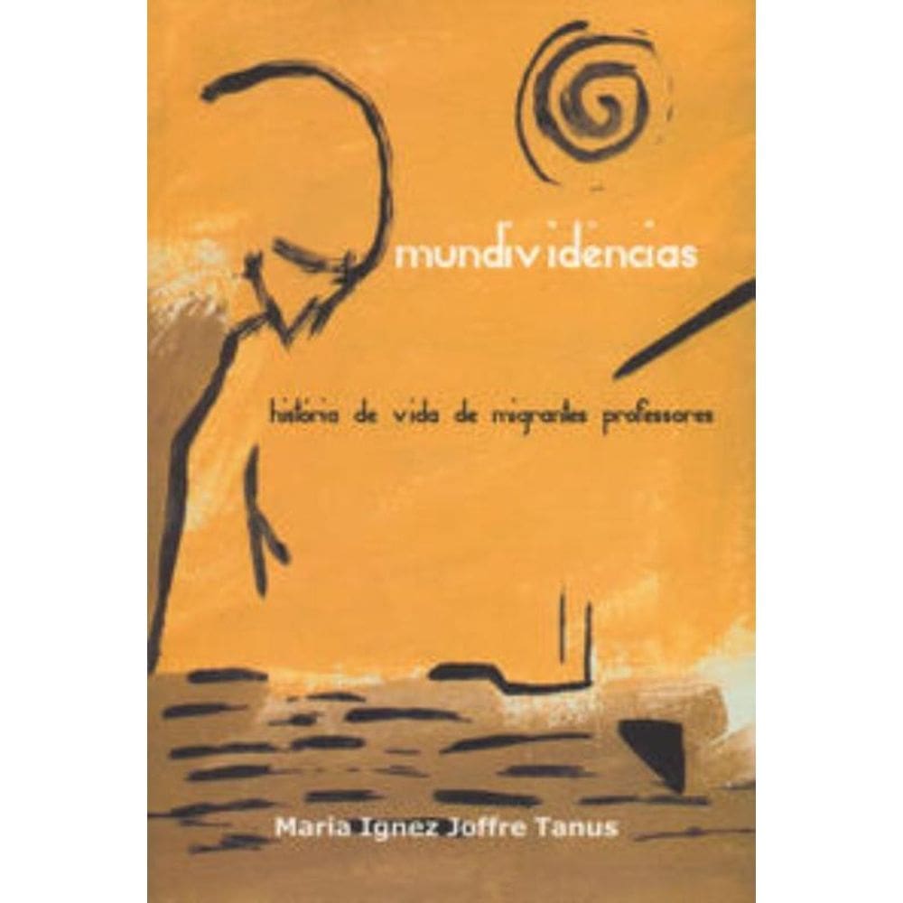 Mundividências: História de vida de migrantes professores