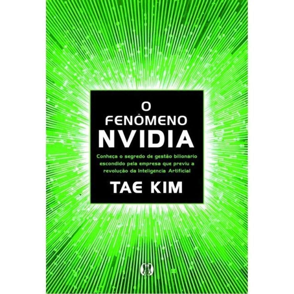 O Fenômeno Da Nvidia