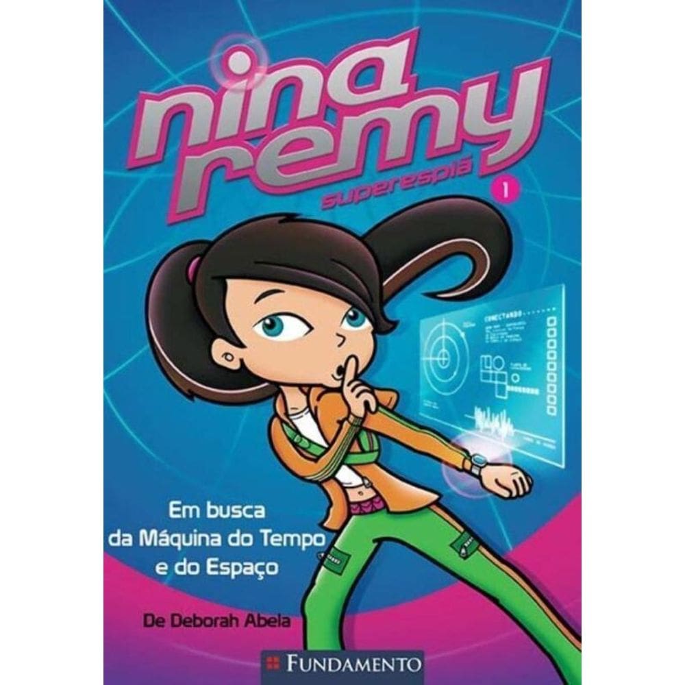 Nina Remy Superespia - Em Busca Da Maquina Do Temp