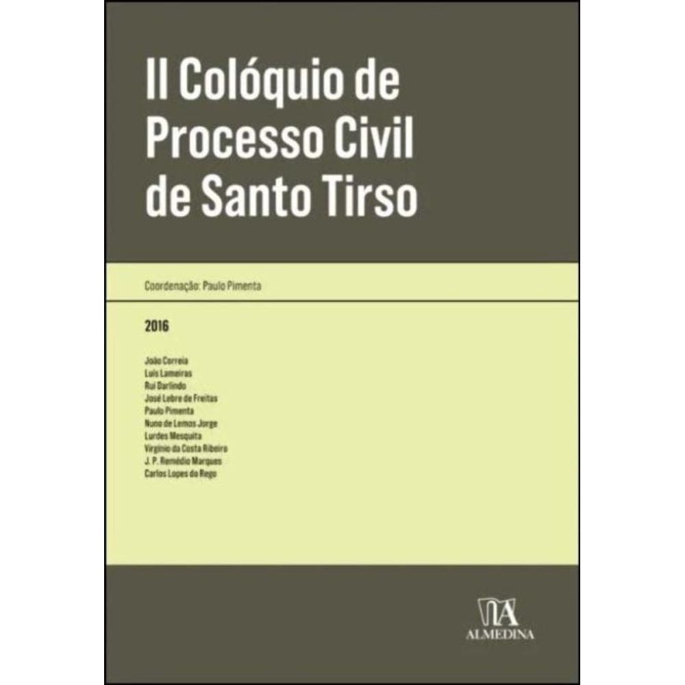 Ii Colóquio De Processo Civil De Santo Tirso