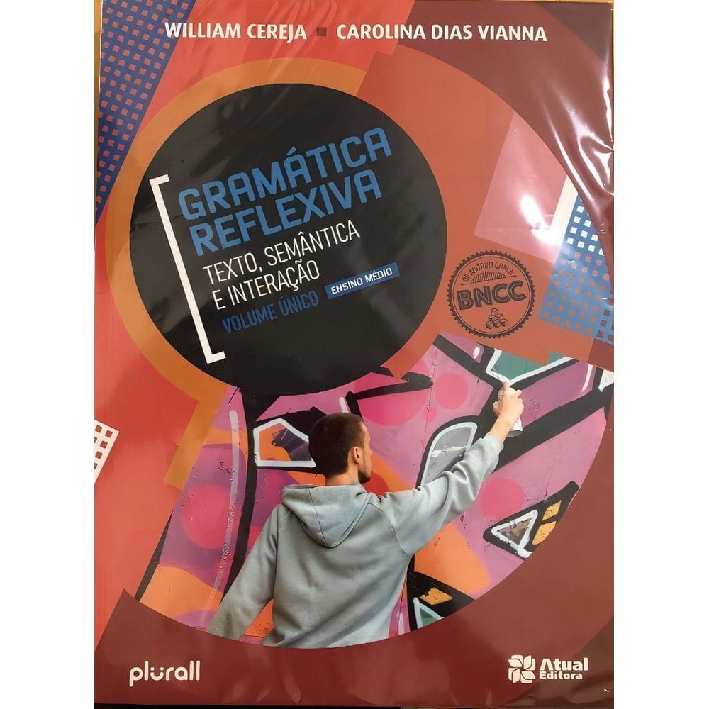 Gramática Reflexiva - Texto, Semântica e Interação - Vol. Único - 05Ed/22
