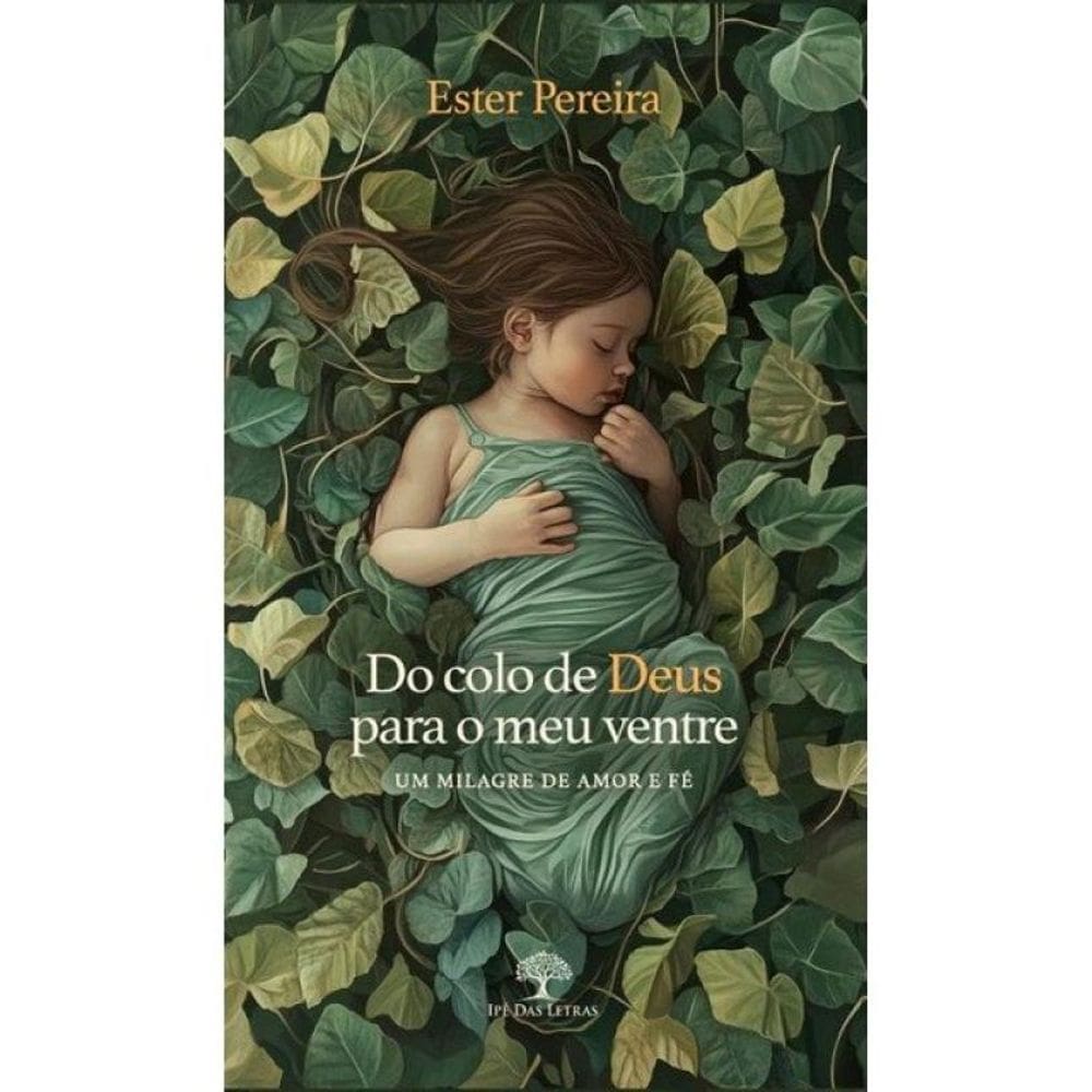 Do Colo De Deus Para O Meu Ventre