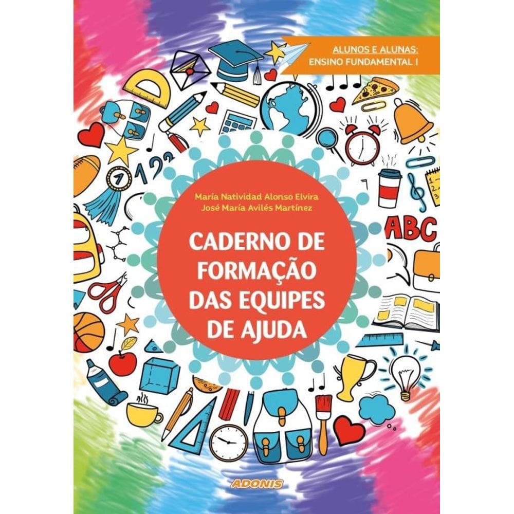 Caderno de formação das equipes de ajuda: alunos e alunas ensino fundamental i
