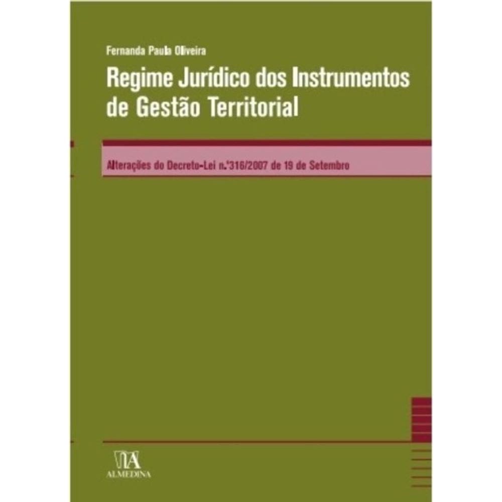 Regime jurídico dos instrumentos de gestão territorial
