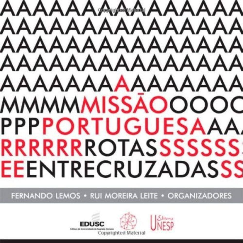 A Missão Portuguesa - Rotas Entrecruzadas