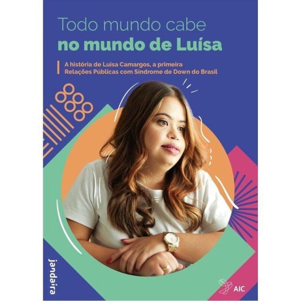 Todo Mundo Cabe No Mundo De Luísa