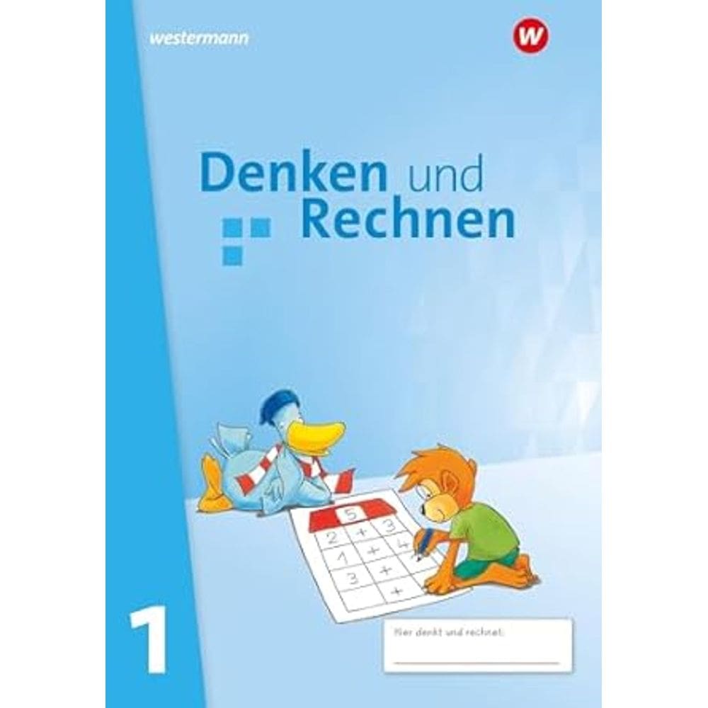 Denken und Rechnen 1. Schulbuch. Allgemeine Ausgabe: Ausgabe 2024 9783141056013 978-3-14-105601-3
