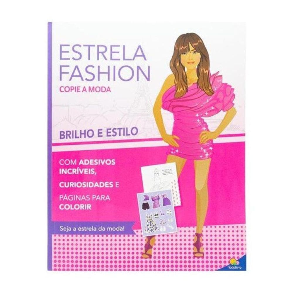 Estrela Fashion - Copie A Moda: Brilho E Estilo
