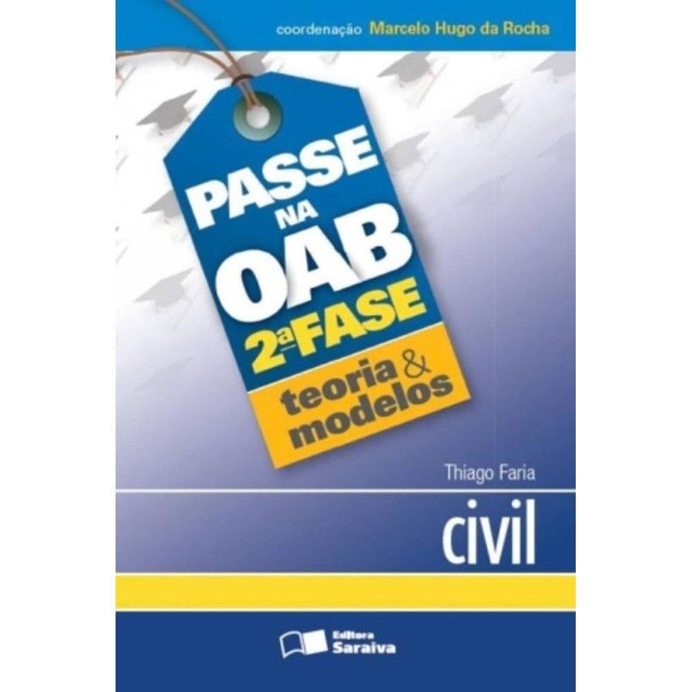 Passe Na Oab 2A Fase: Teoria & Modelos: Civil - 1A