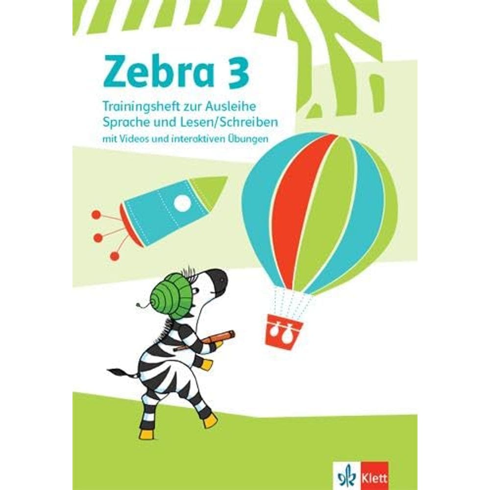 Zebra 3. Trainingsheft zur Ausleihe Sprache und Lesen / Schreiben mit Videos und interaktiven Üb.