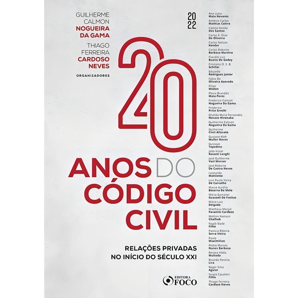 20 Anos Do Código Civil - 01Ed/22 - Relações Privadas No Início Do Século Xx1