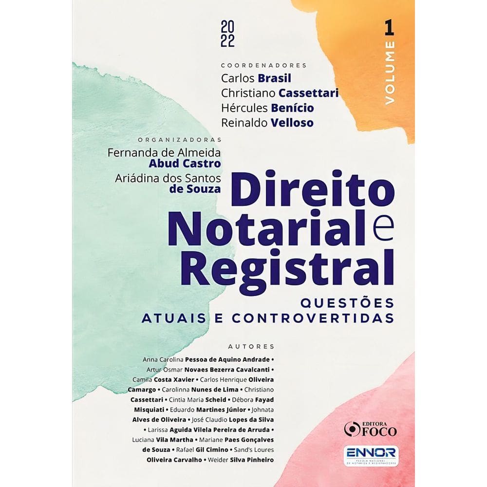 Direito Notárial e Registral - Vol. 01 - 01Ed/22 - Questões Atuais e Controvertidas
