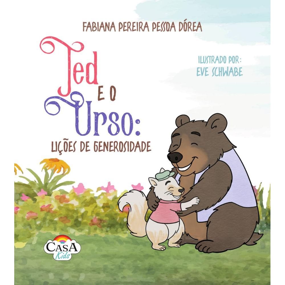Ted e o Urso: Lições de Generosidade