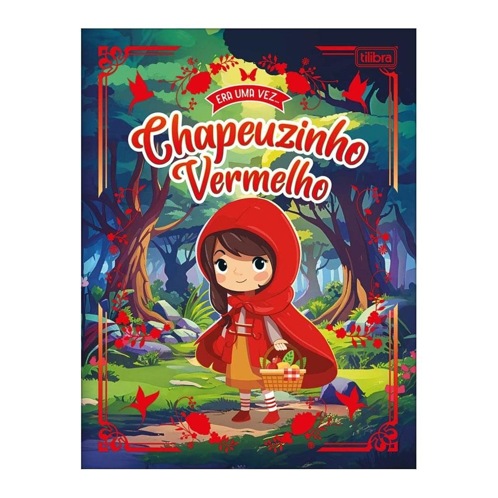Livro Era Uma Vez Chapeuzinho Vermelho - Tilibra
