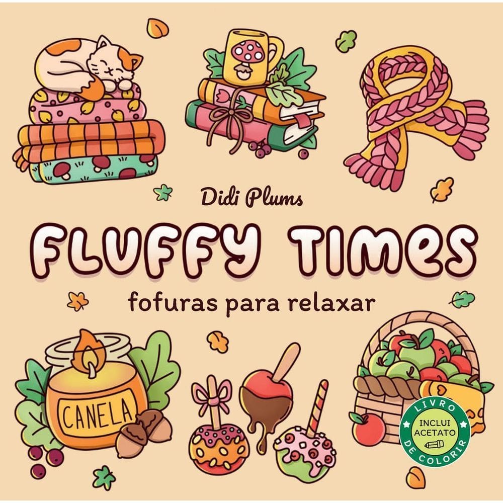 Fluffy Times - Fofuras Para Relaxar